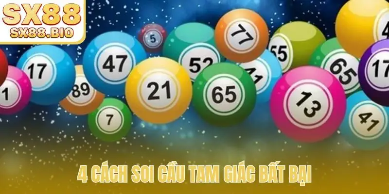 4 cách soi cầu tam giác bất bại