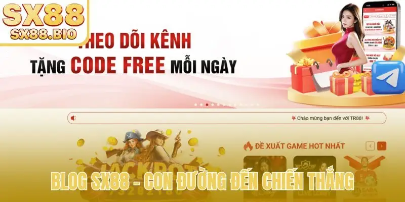 Blog SX88 - Con đường đến chiến thắng