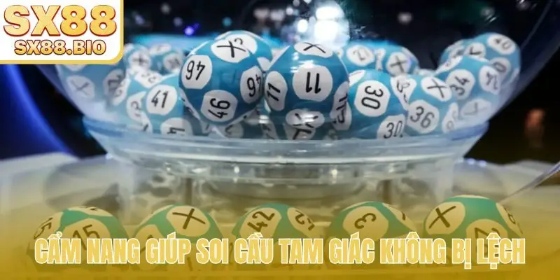 Cẩm nang giúp soi cầu tam giác không bị lệch