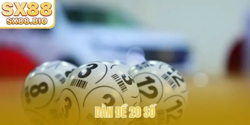 dàn đề 20 số