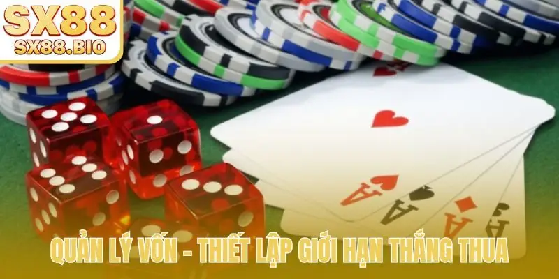 Mẹo quản lý vốn game bài - Thiết lập giới hạn thắng thua